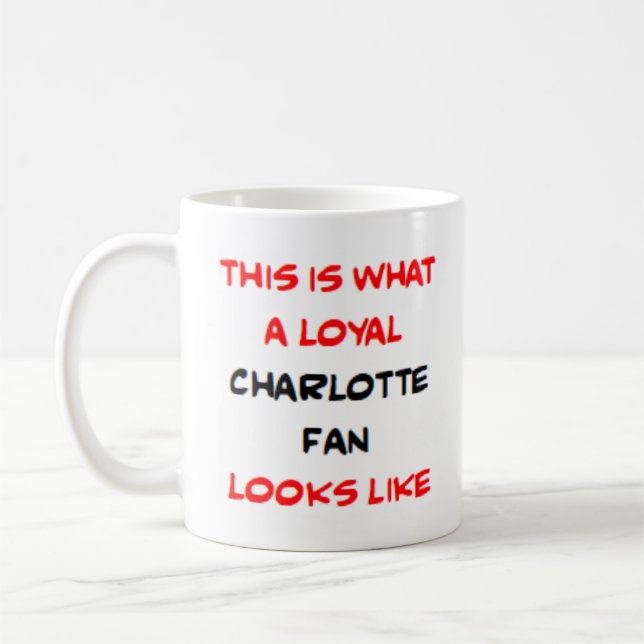 Charlotte-Fan, treu Kaffeetasse (Links)