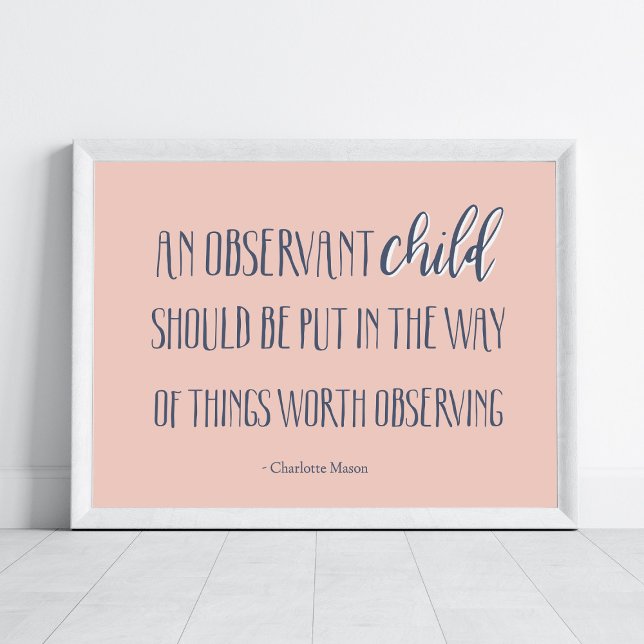 Charlotte Mason Motivational Quote Homeschool Art Poster (Von Creator hochgeladen)