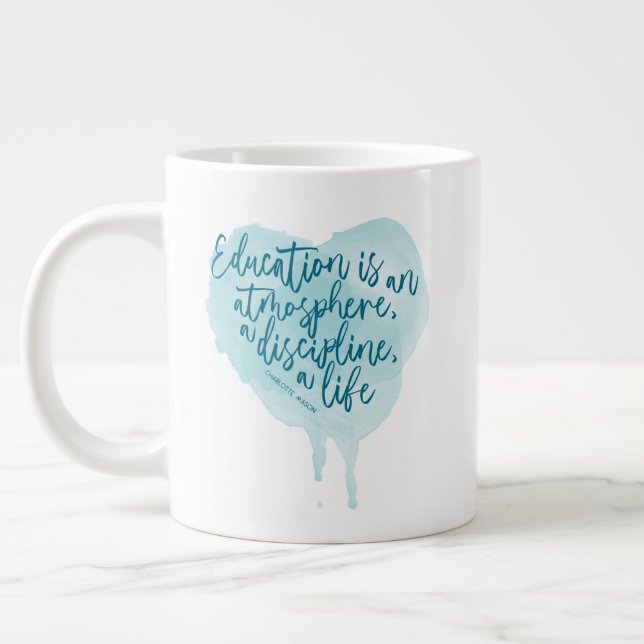 Charlotte Mason Zitat Blue Watercolor Homeschouse Jumbo-Tasse (Links)