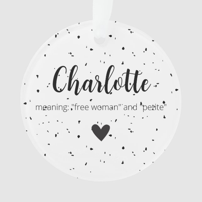 Charlotte Name Bedeutung Mädchen Frauen Minimal Mo Ornament (Vorderseite)