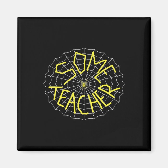 Charlotte's Some Teacher Spider Web  Magnet (Vorne)