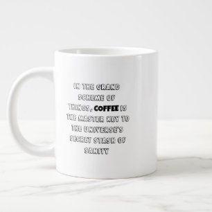 Charming Coffee Philosophy Spaß Jumbo-Tasse