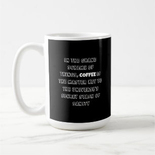 Charming Coffee Philosophy Spaß Kaffeetasse