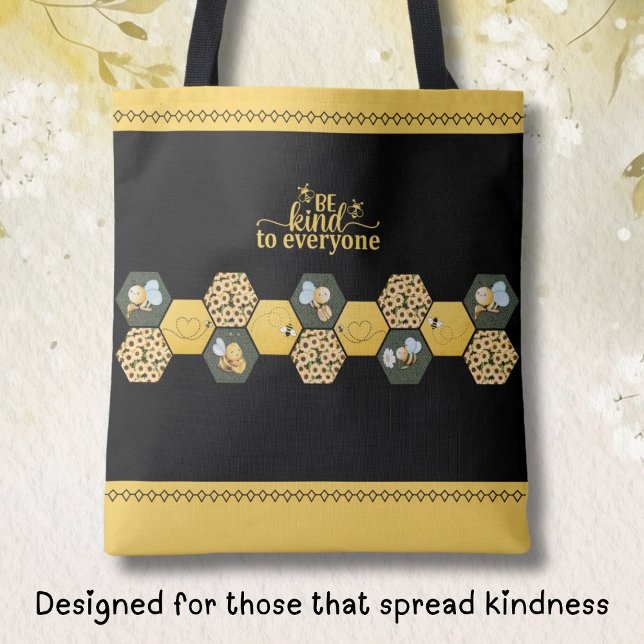 Charming Sei nett zu jedem Hummel-Tragetasche (This Bee Tote is designed for those that spread kindness. A cheerful bag for every kind heart)