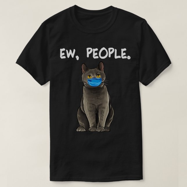 Chartreu Ew People Funny Cat Wear Maske T-Shirt (Design vorne)
