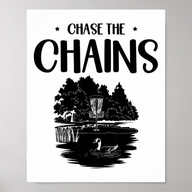 Chase The Chains Disc Golf Frisbee Kunst  Poster (Vorne)