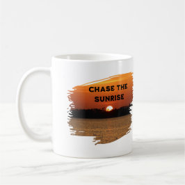 Chase the Sunrise Kaffeetasse