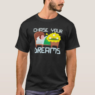 Chase Your Dreams St Patricks Day Happystpatricksd T-Shirt