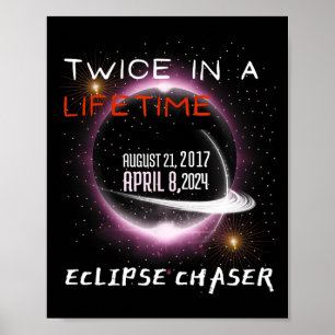 Chaser Solar Eclipse 2024 Funny zweimal im Leben Poster