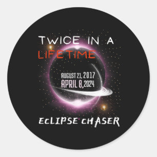 Chaser Solar Eclipse 2024 Funny zweimal im Leben Runder Aufkleber