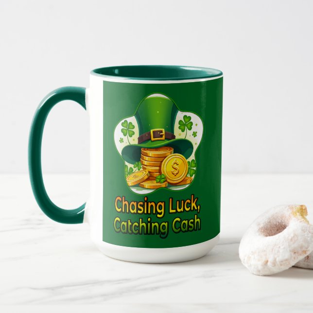 Chasing Luck Catching Cash St Patrick’s - caneca Tasse (Mit Donut)