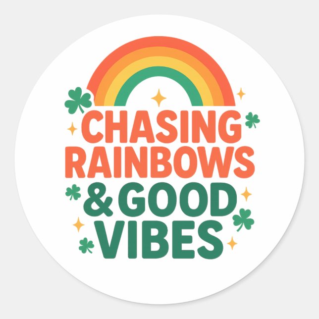 Chasing Rainbows & Good Vibes Runder Aufkleber (Vorderseite)