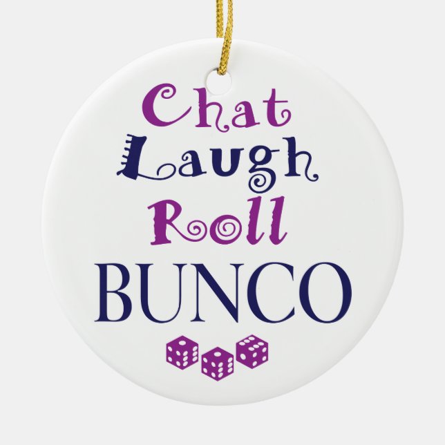 Chat, Lachen, Rolle - bunco Keramik Ornament (Vorne)