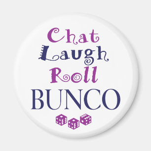 Chat, lachen, rollen - bunco magnet