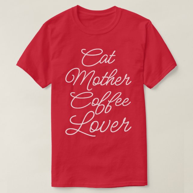 Chat Mutter Kaffee Lover II T-Shirt (Design vorne)
