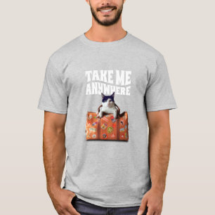 Chat Nimm mir überall T - Shirt