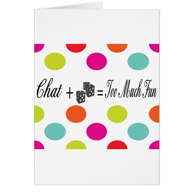 Chat plus Würfel entspricht zu vielem Spaß (Vorne)