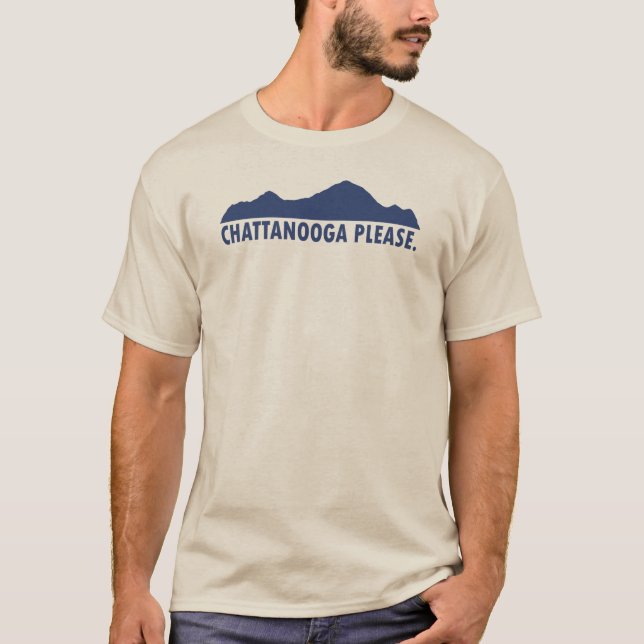 Chattanooga Bitte T-Shirt (Vorderseite)