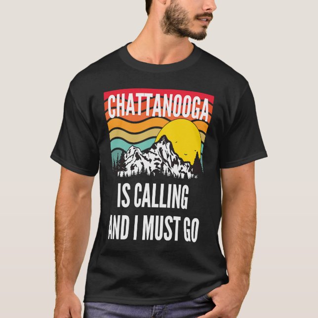 Chattanooga Is Calling And I Must Go, Wavy Sunset  T-Shirt (Vorderseite)