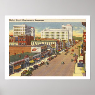 Chattanooga TN, Market St 1940er Jahre Vintage-Ins Poster