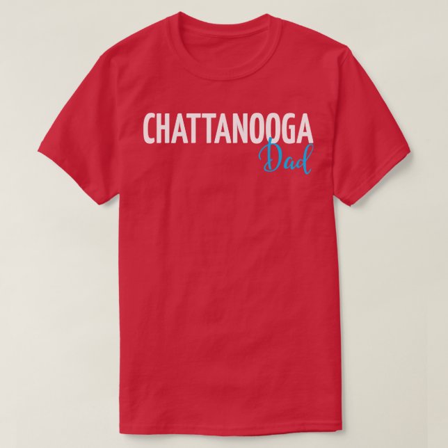Chattanooga Vater 1 T-Shirt (Design vorne)