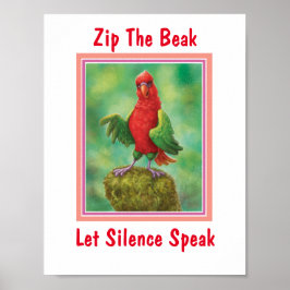 Chattering Lory: Zieh den Schnabel Lassend Stille  Poster