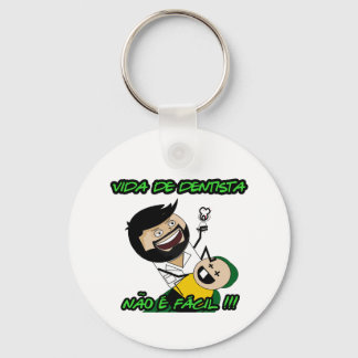 Chaveiro "Não é Fácil" Vida de Dentista Schlüsselanhänger