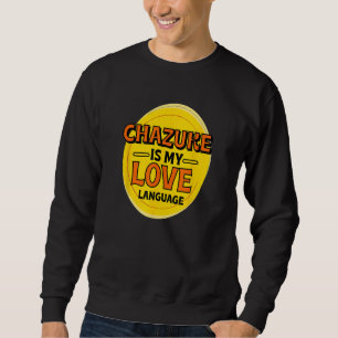 Chazuke ist meine Liebe Language japanischer Feins Sweatshirt