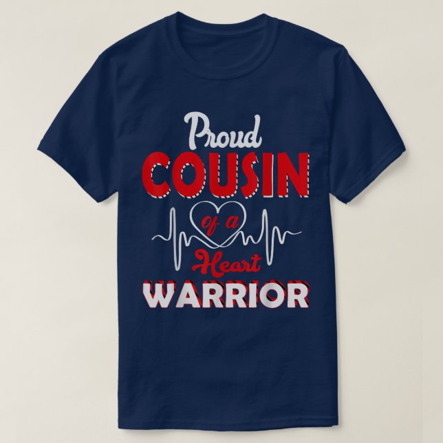 CHD Awareness-Geschenk stolz Cousin eines Herzkrie T-Shirt (Design vorne)