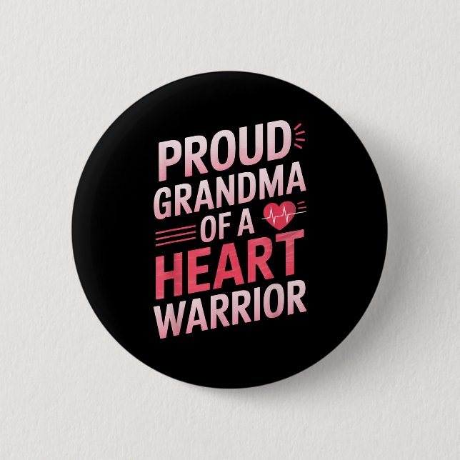 CHD-Bewusstsein Herzerkrankung Krieger Stolz Krieg Button (Vorderseite)