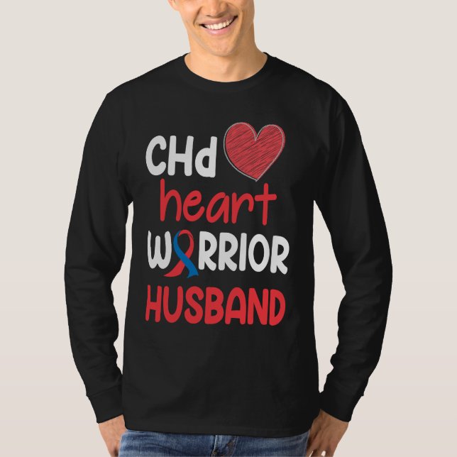 CHD Heart Disease Warrior Proud Husband Awareness  T-Shirt (Vorderseite)