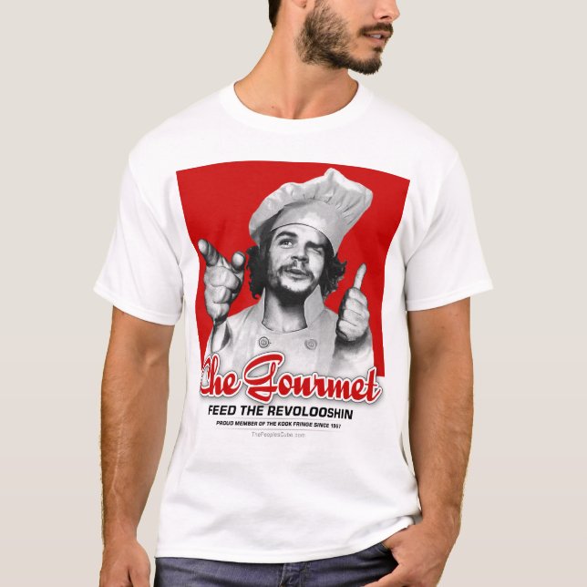 Che Feinschmecker: Füttern Sie das Revolooshin! T-Shirt (Vorderseite)