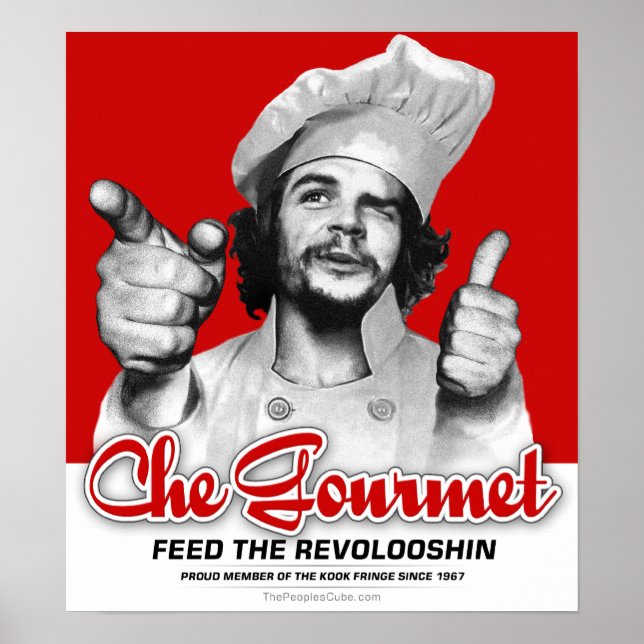 Che Gourmet Füttre das Revoloshin-Poster Poster (Vorne)