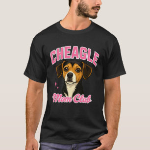 Cheagle-Hundebesitzer-Mutter Lustiger Club Süßer B T-Shirt