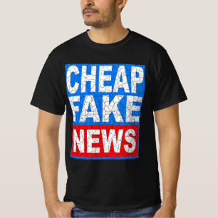 Cheap Fake News T - Shirt - T-Shirt für Medienkrit