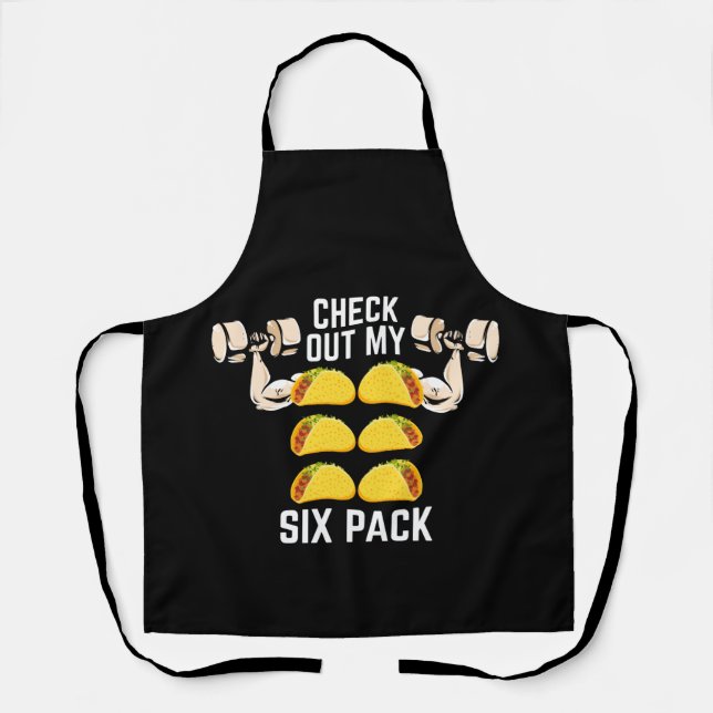 Check Out My Six Pack 6-Pack Tacos - Funny Schürze (Vorderseite)