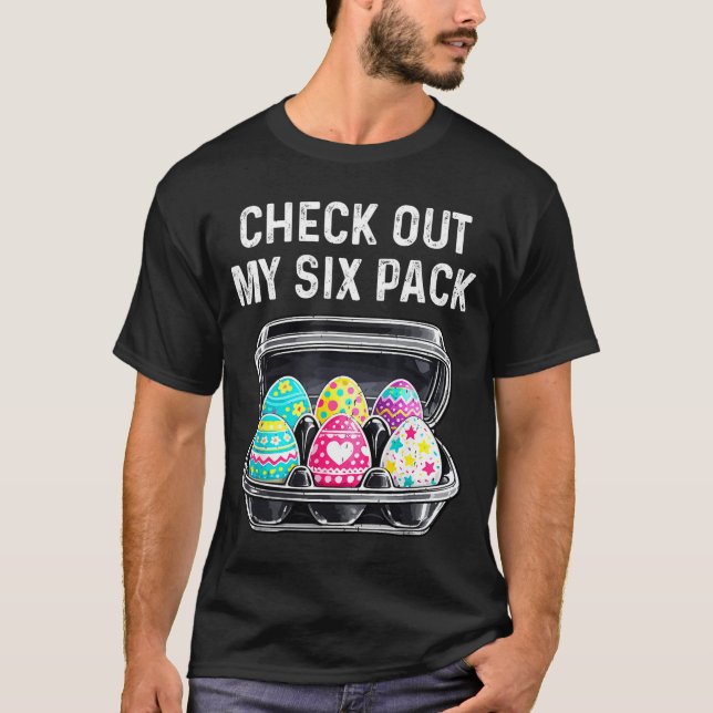 Check Out My Six Pack Funny Easter Egg Abs Workout T-Shirt (Vorderseite)