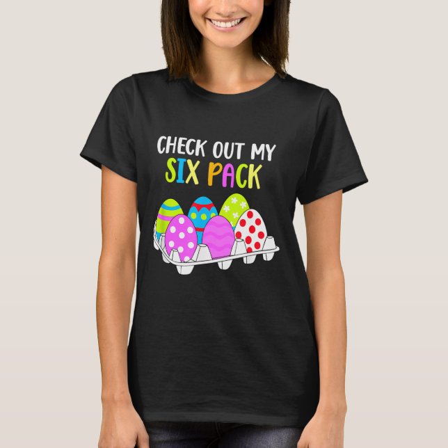 Check Out My Six Pack Funny Easter Egg Abs Workout T-Shirt (Vorderseite)