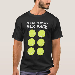 Check Out My Six Pack - Tennisbälle T-Shirt