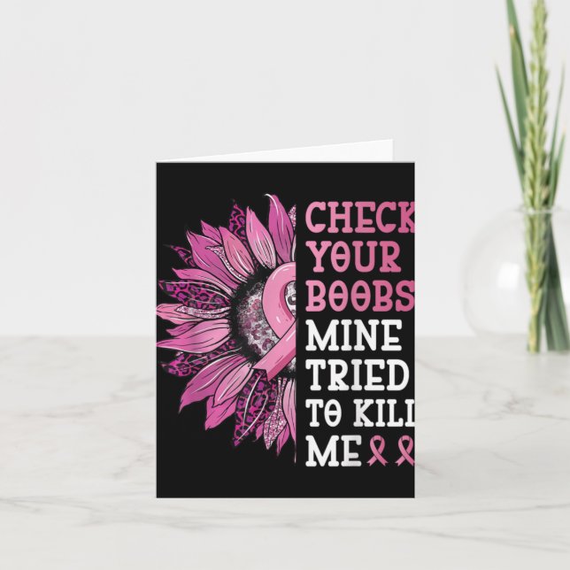 Check Your S Mine Tried To Kill Me Breast Cancer W Karte (Vorderseite)