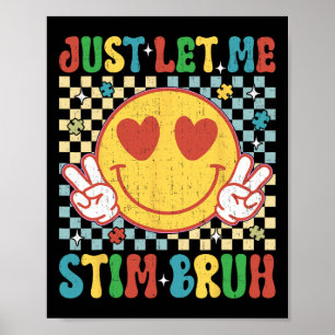 Checkered Just Gelassen Stim Bruh Autismus Bewusst Poster