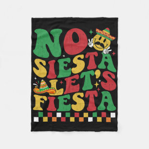 Checkered No Siesta Let's Fiesta Funny Cinco De Ma Fleecedecke