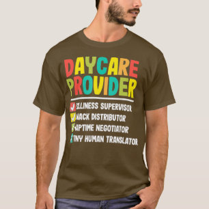 Checklist Daycare Provider Funny Gift Chilcare T-Shirt