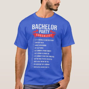 Checkliste der Funny Bachelor Party für Hochzeitsf T-Shirt