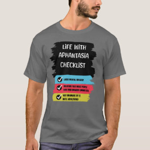 Checkliste Leben mit Aphantasia T-Shirt