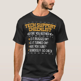 Checkliste Technischer Support Funny IT Computer H T-Shirt