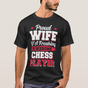 Checkmate Chessman Gambit Schach Player Ehefrau T-Shirt