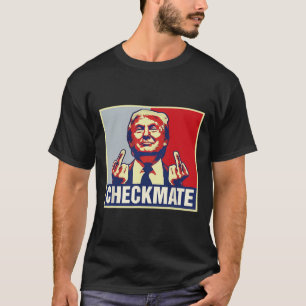Checkmate Funny Trump 2024 Präsidentschaftskampagn T-Shirt
