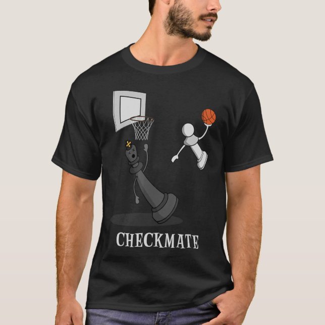 Checkmate Schach Basketball Game Board King T-Shirt (Vorderseite)