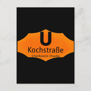 Checkpoint Charlie, Kochstrabe, UBahn, Orange/Blk Postkarte